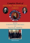 Image for Complete Book of Historic Presidential Firsts: With Fascinating Details &amp; Factual Tid-Bits