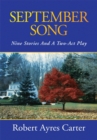 Image for September Song: Nine Stories and a Two-act Play
