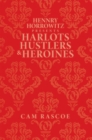 Image for Hennry Horrowitz Presents:Harlots Hustlers &amp; Heroines