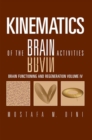 Image for Brain Functioning and Regeneration: Kinematics of the Brain Activities Volume Iv
