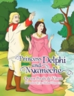 Image for Princess Delphi and Nyameche