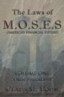 Image for The Laws of M.O.S.E.S (America&#39;s Financial Future)