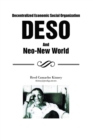 Image for Decentralized Economic Social Organization: Deso and Neo-New World