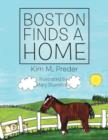 Image for Boston Finds a Home