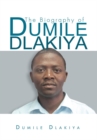 Image for Biography of Dumile Dlakiya