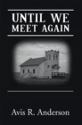 Image for Until We Meet Again