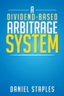 Image for Dividend-Based Arbitrage System