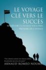 Image for Le Voyage Cle Vers Le Succes