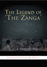 Image for Legend of &#39;The Zanga&#39;: ...A Timeless Tale...