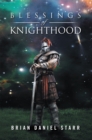 Image for Blessings of Knighthood