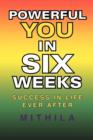 Image for Powerful You in Six Weeks