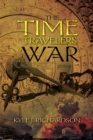 Image for Time Travelers War