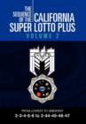 Image for The Sequence of the California Super Lotto Plus Volume 2 : From Lowest to Greatest 2-3-4-5-6 to 2-44-45-46-47