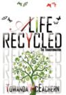Image for A Life Recycled : The Transformation