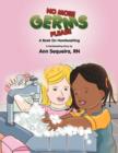 Image for No More Germs Please : A Book on Handwashing