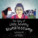 Image for The Story of Little Granny Munklestump