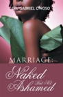 Image for Marriage: Naked but Not Ashamed