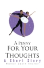 Image for Penny for Your Thoughts: A Short Story