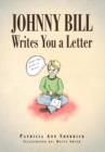 Image for Johnny Bill Writes You a Letter