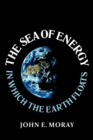 Image for The Sea of Energy in Which the Earth Floats