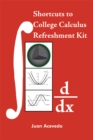 Image for Shortcuts to College Calculus Refreshment Kit