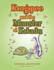 Image for Kangapoo and the Monster at Kakadu