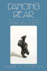 Image for Dancing Bear and Other New Poems