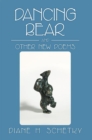 Image for Dancing Bear and Other New Poems