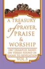 Image for Treasury of Prayer, Praise &amp; Worship Vol.3: 1067 Examples Based on Verses Found in Isaiah to Revelation