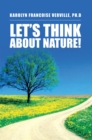 Image for Let&#39;s Think About Nature!