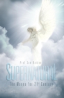 Image for Supernatural: The Manna for 21St Century