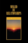 Image for Misled by Relationships