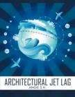 Image for Architectural Jet Lag