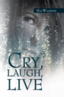 Image for Cry, Laugh, Live