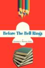 Image for Before the Bell Rings
