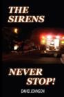 Image for The Sirens Never Stop