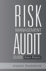 Image for Risk Management Audit Guide: Armed Robbery