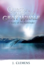 Image for Quest of a California Gray Whale: A Story of the Pathfinder