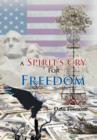 Image for A Spirit&#39;s Cry For Freedom