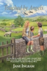Image for Touched by Angels: An Historical Novel About Three Children Who