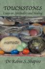 Image for Touchstones : Essays on Spirituality and Healing