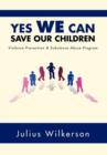 Image for Yes We Can Save Our Children