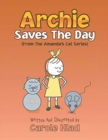 Image for Archie Saves the Day : (From the Amanda&#39;s Cat Series)
