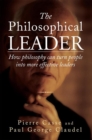 Image for Philosophical Leader: How Philosophy Can Turn People into More Effective Leaders