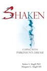 Image for Shaken : Coping with Parkinson Disease