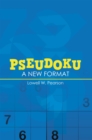 Image for Pseudoku: A New Format