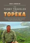 Image for The Tubby Traveler from Topeka