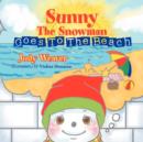 Image for Sunny the Snowman Goes to the Beach