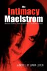 Image for The Intimacy Maelstrom