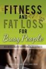 Image for Fitness and Fat Loss for Busy People : An Intelligent Approach to Fitness